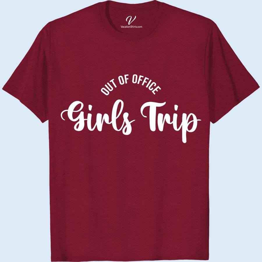 Girls Trip Tee - Out of Office Casual Vacation Shirt Girls Trip Shirts Ready for a girls' getaway? Pack our Girls Trip Tee for the perfect out of office casual travel top. This vacation t-shirt is a must-have for any ladies' trip, from summer vacations to beach trips. Get your girls weekend tee and make a statement in travel-themed apparel!