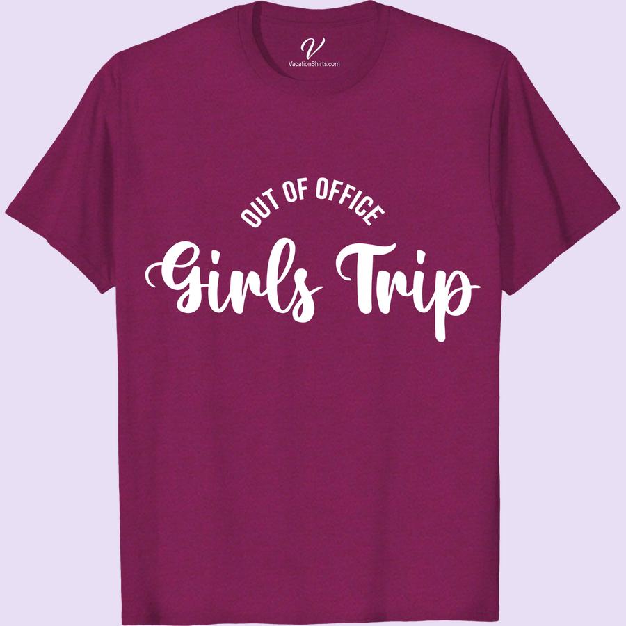 Girls Trip Tee - Out of Office Casual Vacation Shirt Girls Trip Shirts Ready for a girls' getaway? Pack our Girls Trip Tee for the perfect out of office casual travel top. This vacation t-shirt is a must-have for any ladies' trip, from summer vacations to beach trips. Get your girls weekend tee and make a statement in travel-themed apparel!