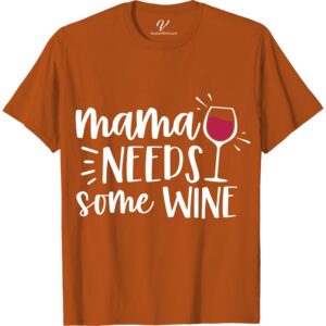 Mama Needs Wine Funny Vacation Tee - Multiple Colors/Styles Unwind on vacation with a glass of wine and a good laugh in our Mama Needs Wine Funny Vacation Tee. Perfect for wine-loving moms, this humorous wine shirt comes in multiple colors and styles. Get your Wine-O vacation top and show off your love for vino in style!
