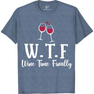W.T.F. Wine Time Finally - Funny Vacation Tee | VacationShirts.com  Get ready to uncork some laughs with our W.T.F. Wine Time Finally funny vacation tee! Perfect for any wine lover t-shirt enthusiast, this wine time shirt is the ultimate addition to your vacation apparel. Embrace the wine humor t-shirt and make every moment a wine vacation with VacationShirts.com!