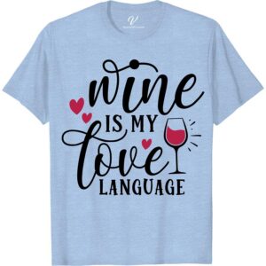 Wine Lover's Casual Tee - Vacay Style in Various Colors Embrace your love for wine with our trendy wine lover's casual wear. Our wine-themed shirt is the perfect casual vacation tee for any wine enthusiast. Available in various colors, this stylish vacation apparel is a must-have for your next wine vacation.