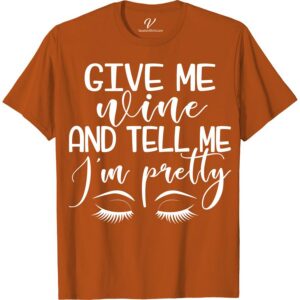 Wine & Compliments Eyelash Quote Tee | VacationShirts.com Attention all wine lovers! Our Wine & Compliments eyelash quote shirt is the perfect vacation t-shirt for women who love a good laugh. This funny wine shirt is a must-have for your next wine-themed getaway. Get ready to sip in style with our wine lover tee!