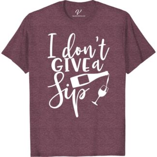 Wine Lover's 'I Don't Give a Sip' Tee - VacationShirts.com  For all the wine connoisseurs out there, our 'I Don't Give a Sip' tee is the perfect addition to your wine lover apparel collection. With its wine humor and stylish design, this vacation shirt is a must-have for any wine lover's tee collection.