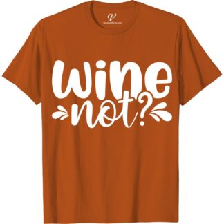 Wine Not? Vacation Tee - Fun & Casual Shirt for Wine Enthusiasts  Embrace your love for vino with our 'Wine Not? Vacation Tee'! This casual wine t-shirt is perfect for any wine enthusiast looking for fun wine-themed clothing. Whether you're sipping on a Cabernet or touring a vineyard, this wine lover tee is a must-have for your next getaway!