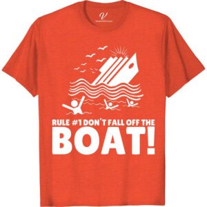 Nautical Humor Tee - Stay Onboard Rule #1 | VacationShirts  Set sail with a smile in our Nautical Humor Shirt! Perfect for ocean lovers and cruise enthusiasts, this Funny Sailing Tee is the ultimate addition to your vacation wardrobe. Stay onboard with style in our Beachwear Apparel - the must-have Boating T-Shirt for any sea-themed adventure.
