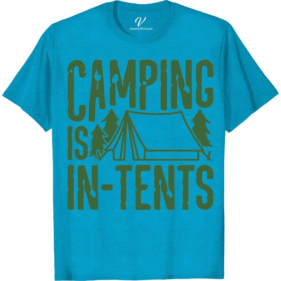 In-Tents Camping Adventure Tee - Outdoor Pun Shirt Get ready for an in-tents outdoor adventure with our punny camping shirt! Perfect for nature lovers and hiking enthusiasts, this funny camping t-shirt will keep you laughing around the campfire. Gear up for your next camping trip with our wilderness pun shirt and outdoor humor tee.