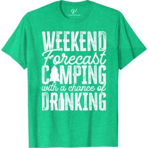 Weekend Forecast: Camping & Drinking Funny Tee - VacationShirts  Get ready for a weekend of outdoor adventure with our hilarious camping and drinking tee! This funny vacation shirt is perfect for any camping trip outfit and is guaranteed to be the highlight of your camping gear. Grab one for men and women now!