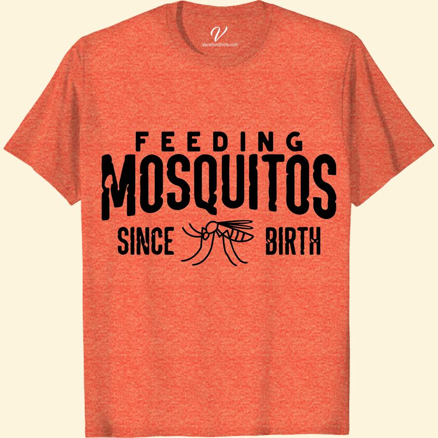 Feeding Mosquitos Funny Vacation Tee - Perfect for Travelers Get ready to laugh off those pesky mosquito bites with our 'Feeding Mosquitos Funny Vacation Tee.' This hilarious travel shirt is the ultimate travel t-shirt for any traveler with a sense of humor. Perfect for your next vacation, this mosquito humor shirt is a must-have for any trip!