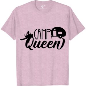 Camping Queen Tee - Stylish Outdoor Adventure Shirt  Embrace your inner camping queen with our stylish outdoor adventure tee. Designed for women who love the wilderness chic, our fashionable camping gear is perfect for glamping fashionistas. Shop our nature lover tees and camp style shirts for the ultimate in outdoor adventure clothing.