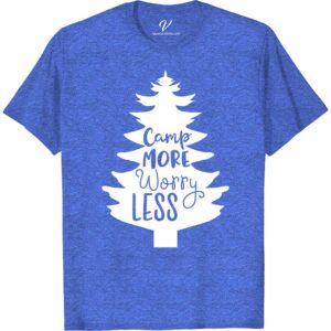 Camp More Worry Less - Nature Adventure Tee | VacationShirts.com Get ready to embrace the great outdoors with our Camp More Worry Less - Nature Adventure Tee! Perfect for all your wilderness escapades, this comfortable and stylish shirt is a must-have for any camping, hiking, or travel enthusiast. Upgrade your outdoor apparel game and show off your love for adventure with this nature-themed shirt!