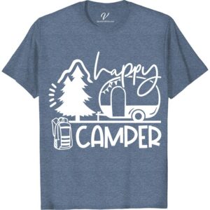 Happy Camper Adventure Tee | VacationShirts.com  Get ready for your next outdoor adventure with our Happy Camper Adventure Tee! Perfect for camping, hiking, or just lounging on summer vacation, this graphic t-shirt is the ultimate travel apparel. Embrace nature-inspired style with this must-have addition to your outdoor clothing collection.