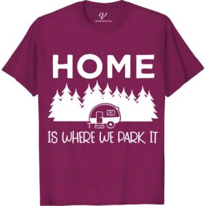 Home Is Where We Park It - Camping Lover Tee | VacationShirts.com Embrace the wanderlust spirit with our Home Is Where We Park It camping lover tee. Perfect for those who find solace in the outdoors, this RV vacation shirt is a must-have for your next adventure. Get ready to gather around the campfire in style with this nature-inspired travel tee.