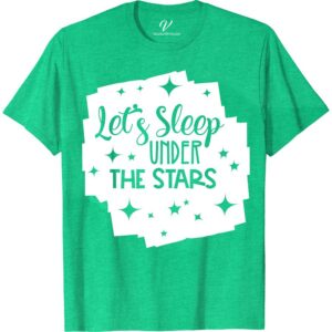 Sleep Under Stars Tee - Comfy Stargazing Retreat Shirt  Embrace the beauty of the night sky with our Sleep Under Stars Tee - the perfect stargazing shirt for your next outdoor adventure. Slip into this comfy retreat shirt, and let the starry night t-shirt be your guide to the wonders of the cosmos. Ideal for camping or any celestial outing, this astronomy shirt is a must-have for any stargazing apparel collection.