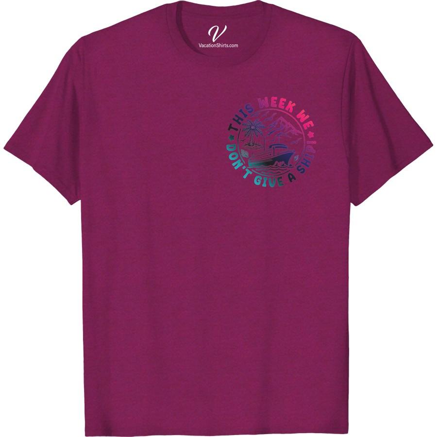 Don't Give a Ship T-Shirt - Cruise Vibes & Ocean Dreams Unveil your free spirit on your next sea voyage with our 'Don't Give a Ship Tee'. This Cruise T-Shirt exudes Cruise Vibes, perfect for your beach vacation. Our Vacation Tee also doubles as your ultimate Cruise Vacation Apparel, revealing your Ocean Dreams. Get this Nautical Themed T-shirt now!