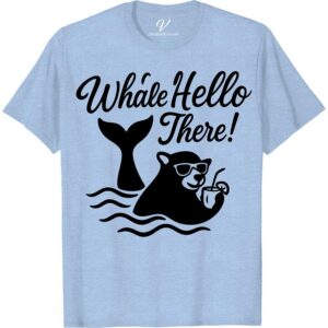 Whale Hello There! Fun Vacation Tee with Sunglass Bear & Waves Add a splash of humor to your holiday with our Whale Hello There T-Shirt! This vacation fun tee features a cool sunglass bear riding the waves. Perfect for laughter-filled getaways, this bear sunglass tee is your must-have funny vacation T-shirt. Stand out with our vacation-themed graphic tees!