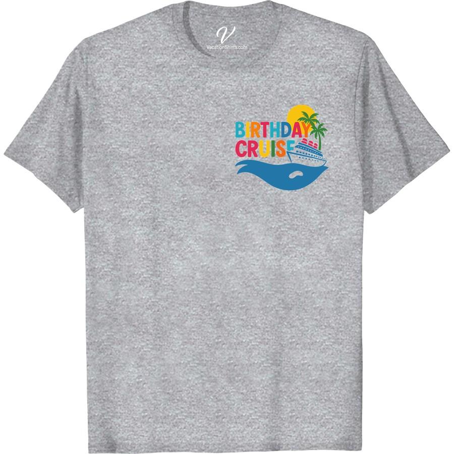 Birthday Cruise T-Shirt: Sun, Sea & Palm Trees Adventure Tee Celebrate in our Birthday Cruise Vacation T-Shirt! This Sun Sea Palm Trees T-Shirt adds a tropical touch to your special day. Embody the spirit of adventure with our Adventure Cruise Tee. This Sea Adventure T-Shirt, a perfect addition to your Cruise Birthday Apparel, energizes your Tropical Vacation T-shirt collection. Be it capturing a sunset or celebrating under Palm Tree Themed Tees, we have the best Cruise T-Shirt Ideas. Dive into our collection of Sun and Sea Vacation Tops today!