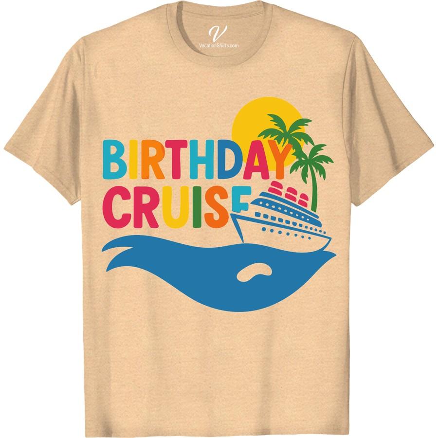 Birthday Cruise T-Shirt: Sun, Sea & Palm Trees Adventure Tee Celebrate in our Birthday Cruise Vacation T-Shirt! This Sun Sea Palm Trees T-Shirt adds a tropical touch to your special day. Embody the spirit of adventure with our Adventure Cruise Tee. This Sea Adventure T-Shirt, a perfect addition to your Cruise Birthday Apparel, energizes your Tropical Vacation T-shirt collection. Be it capturing a sunset or celebrating under Palm Tree Themed Tees, we have the best Cruise T-Shirt Ideas. Dive into our collection of Sun and Sea Vacation Tops today!