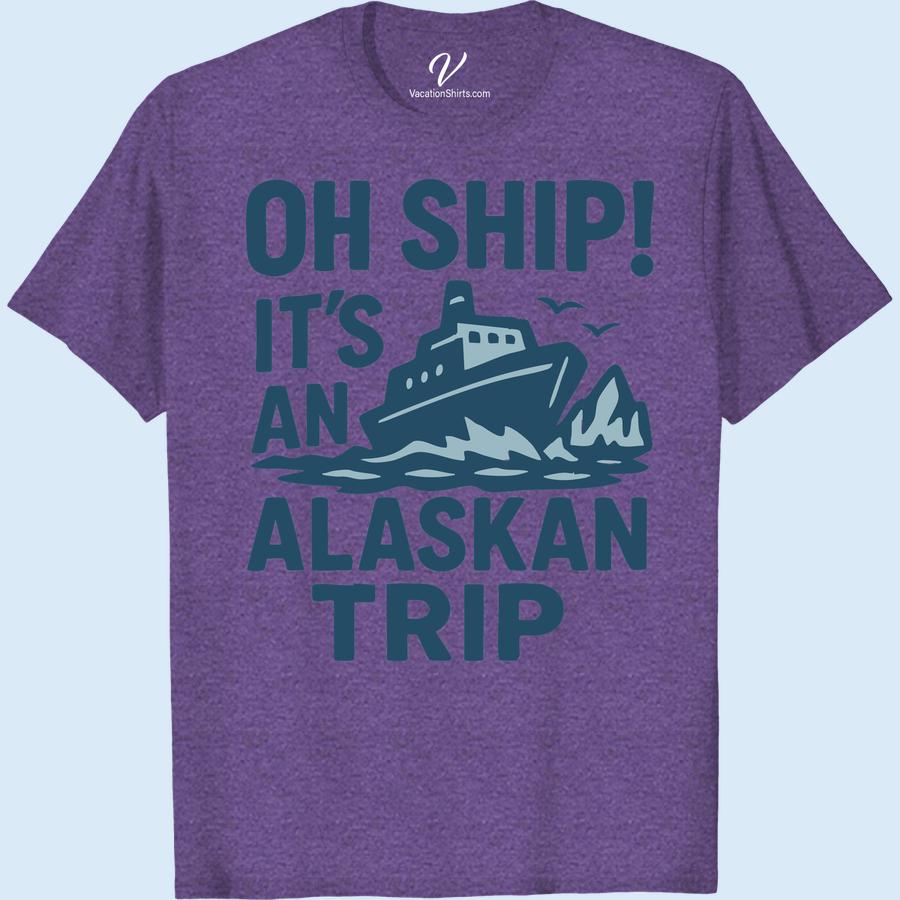 Alaskan Adventure Tee: ‘Oh Ship! It’s an Alaskan Trip’ Design Embark on a journey with our Alaskan Adventure Shirt! The ‘Oh Ship! It’s an Alaskan Trip’ design embodies the thrill of an Alaskan voyage. This Novelty Alaska Travel Tee, a perfect blend of vintage and nautical styles, is an irresistible keepsake for every Alaska tourist. Wear your Alaskan journey!
