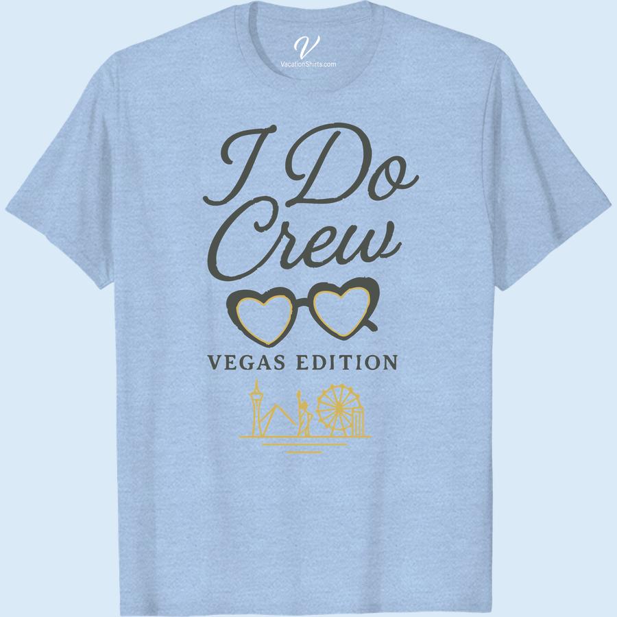I Do Crew Vegas Tee: Heart Shades & Skyline for Bachelorettes Glam up your Vegas themed bachelorette party with our 'I Do Crew Vegas Tee'. This bachelorette party shirt captures the Vegas skyline and heart shades in a chic, memorable design. For dynamic bachelorette party outfit ideas, make our Vegas Bachelorette Party shirts your go-to!