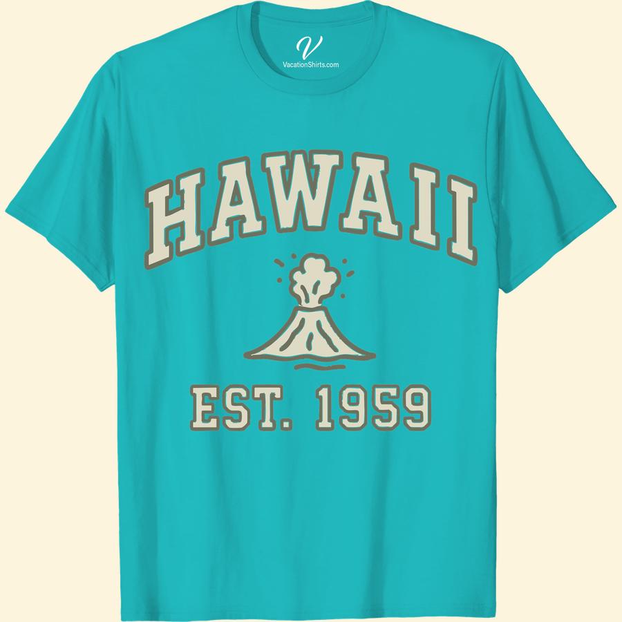 Retro Hawaii Volcano Tee: Est. 1959 Adventure in Style Adorn the spirit of adventure in style with our 'Retro Hawaii Volcano Tee: Est. 1959'! This vintage Hawaii T-shirt, boasting a vibrant Hawaiian volcano design, is the epitome of 1959 adventure style. Step up your Hawaii vacation clothing with our retro tropical tees - A must-have for your retro adventure clothing collection!