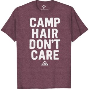 Camp Hair Don't Care Tee – Bold Adventure Style & Comfort Embrace your wild side with our Camp Hair Don't Care Tee.” Perfect for any adventure, this bold, comfortable vacation tee embodies both style and comfort. It's an essential camping T-shirt for outdoor enthusiasts. Relax, explore, and show your summer spirit with our Vacation Style T-Shirt!