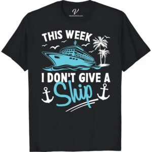 Carefree Cruise Tee: I Don't Give a Ship - Fun Vacation Shirt Embrace your sailing spirit with our 'Carefree Cruise Tee: I Don't Give a Ship' T-shirt. It’s your perfect fun vacation tee for a summer getaway. This nautical-themed shirt suits every family cruise, completes a casual vacation outfit and is a must-have cruise trip clothing. Get your boat trip t-shirt today!