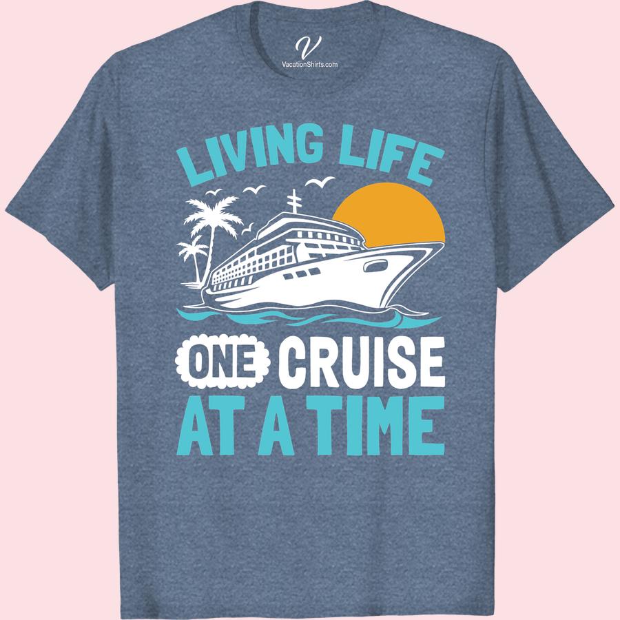 Adventure-Ready Cruise Tee: Live Life One Cruise at a Time Embrace the thrill of the open sea with our Adventure Cruise Tee – the ultimate Cruise Vacation T-Shirt! This Vacation T-shirt Design is a must for any Cruise Enthusiast. Shop our Nautical Themed T-Shirts and Cruise Clothing Online to truly live life one cruise at a time!