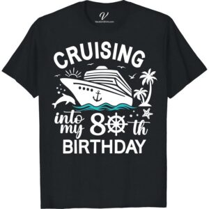 80th Birthday Cruise Tee: Dolphins, Sun & Palm Trees Galore Celebrate with our '80th Birthday Cruise Tee,' a standout piece of Dolphin Vacation T-Shirts. Radiate the tropical vibe with Sun Palm Trees Clothing that is perfect for a Birthday Cruise. Compliment your 80th Birthday Cruise Gift with this Palm Trees Galore T-Shirt and Dolphin Print Vacation Shirts. Cruise Birthday Celebration Tees have never been more vibrant. Experience Sun and Dolphins Cruise T-shirt, a Tropical Scene 80th Birthday Shirt that screams fun and excitement.
