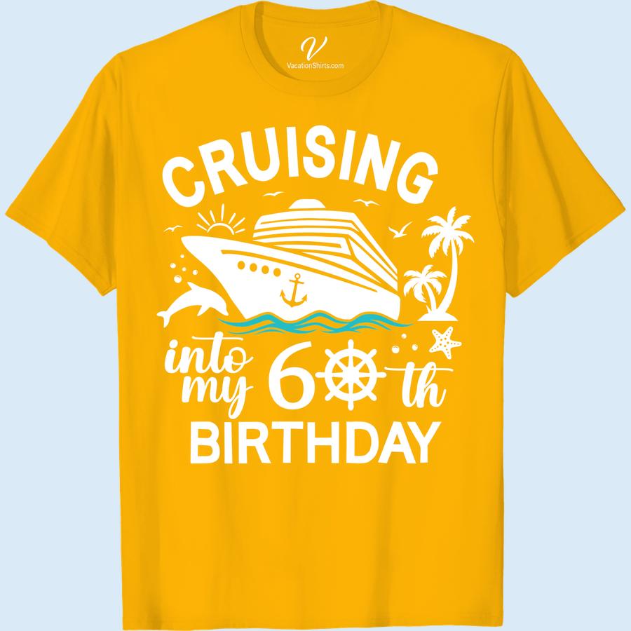 60th Birthday Cruise Shirt - Ocean Adventure Tee from VacationShirts Celebrate turning 60 in style with our 60th Birthday Cruise Shirt! This VacationShirts Ocean Adventure Tee is the perfect Birthday Cruise Celebration T-shirt. As you sail, let our Adventure Sea Shirts, in customizable 60th Birthday designs, amplify your ocean-themed party. So, deck out in our VacationShirt's cruise clothing and anchor your special day in style!
