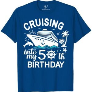 Celebrate 50th Birthday Cruising: Nautical Vacation T-Shirt  Turn 50 in style with our '50th Birthday Cruise T-Shirt'. This Nautical Vacation Shirt is the perfect addition to your celebratory cruise tees collection. Our Birthday Cruise Vacation Apparel is all about marking milestones with style. Ideal for the sailing enthusiast, get your Nautical 50 Birthday Tee today!