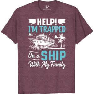 Humorous Cruise Tee - 'HELP! I'M TRAPPED' Family Vacation Shirt Get the laughter rolling with our 'HELP! I'M TRAPPED' Funny Cruise T-Shirt! This Humorous Family Vacation Shirt is the perfect addition to your Cruise Themed Apparel. Join our illustrated cruiser in this Comical Family Vacation Tee that's sure to be a hit on any Fun Cruise Trip!