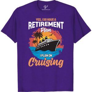 Retirement Plans T-Shirt: Cruise, Relax & Explore in Style New Vacation Shirts Embrace your golden years with this Retirement Vacation T-Shirt. Whether you're cruising, relaxing, or exploring, our Stylish Retirement Plans Shirt is your perfect companion. This Retirement Cruise Apparel encapsulates relaxation and exploration in style. Choose the Vacation Retirement T-Shirt – make your leisure years unforgettable!