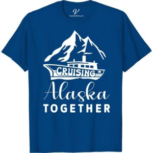 Alaskan Cruise Adventure Tee - Unite in Style with Mountains & Ship  Take your Adventure Tee Alaska to the next level with our iconic Alaskan Cruise T-Shirt. Perfect for any Alaska Vacation Clothing collection, this Alaska Cruise Wear features captivating Mountain Design T-Shirt aesthetics. Unite in style with our Alaska Travel Shirt – a Cruise Fashion Tee that flawlessly combines Alaska Adventure & Ship Design. Essential Alaska Tourism T-Shirt!