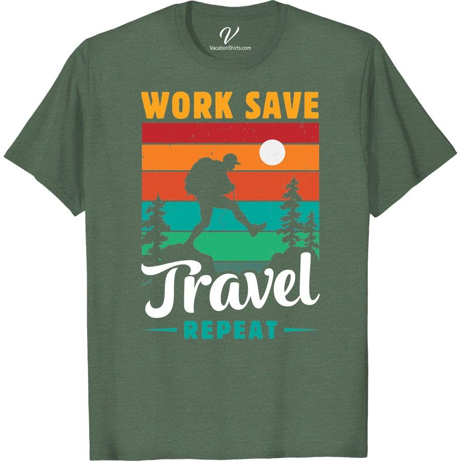 Travel Tee: Work Save Travel Repeat Hiker Silhouette Shirt Unleash your inner explorer with our Travel Tee Shirts, featuring striking Hiker Silhouette Shirts. This Vacation Apparel elevates Traveler Clothing to new heights. Hit the trails with Adventure T-Shirts, Hiking Graphic Tees and Journey Tees from our Work Save Travel Repeat Apparel range. Our Explorer Shirts redefine Outdoor Adventure Clothing!