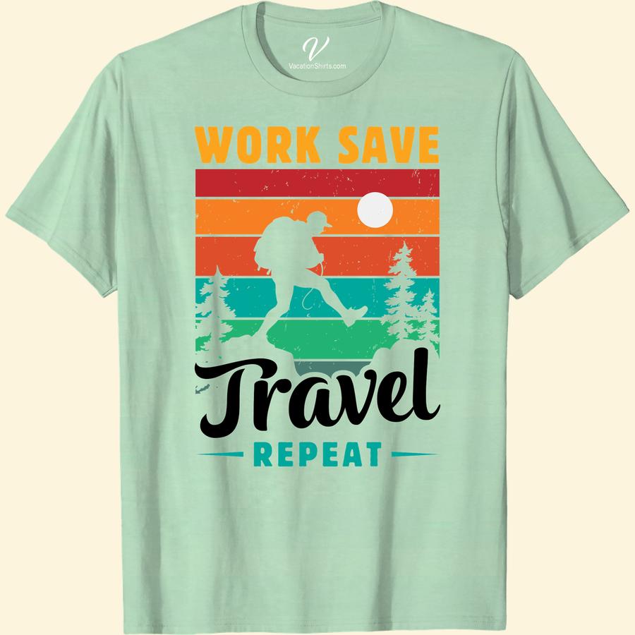 Travel Tee: Work Save Travel Repeat Hiker Silhouette Shirt Unleash your inner explorer with our Travel Tee Shirts, featuring striking Hiker Silhouette Shirts. This Vacation Apparel elevates Traveler Clothing to new heights. Hit the trails with Adventure T-Shirts, Hiking Graphic Tees and Journey Tees from our Work Save Travel Repeat Apparel range. Our Explorer Shirts redefine Outdoor Adventure Clothing!