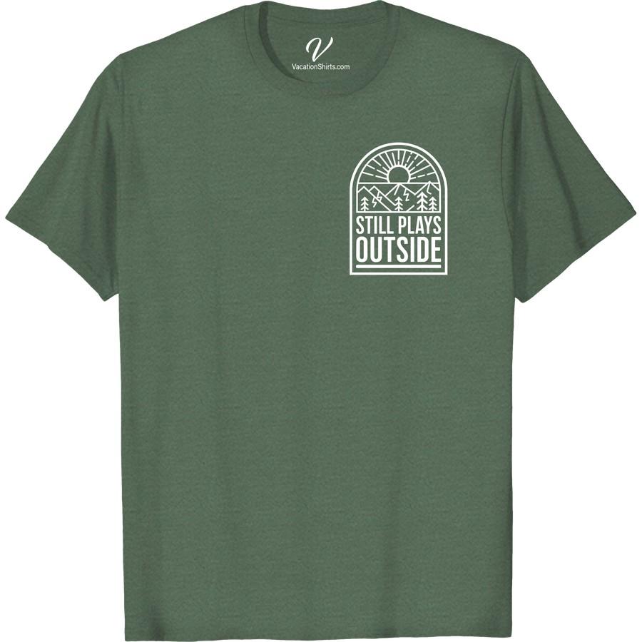Outdoor Adventure Tee: Still Plays Outside Sun & Pine Design Unleash your love for open skies and tall trees with our Outdoor Adventure Tee; the Sun & Pine Design is perfect for all nature lovers. This Vacation T-Shirt takes Outdoor Play Apparel to the next level. Celebrate the great outdoors with our Pine Design T-Shirt, a must-have in your Outdoor Vacation Clothes collection.