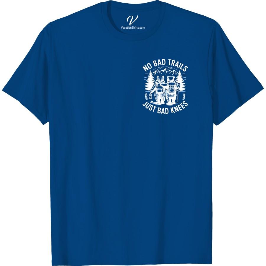 Hiking Bears Adventure T-Shirt - No Bad Trails, Just Bad Knees Embrace the wilderness spirit with our 'Hiking Bears Adventure T-Shirt'! A must-have Vacation Outdoor Clothing that shouts 'No Bad Trails, Just Bad Knees'. This Adventure Graphic Tee seamlessly blends Hiking Style Apparel with the fun of Bear Design Outdoor Shirts. Perfect addition to your outdoor adventure Tees' collection!