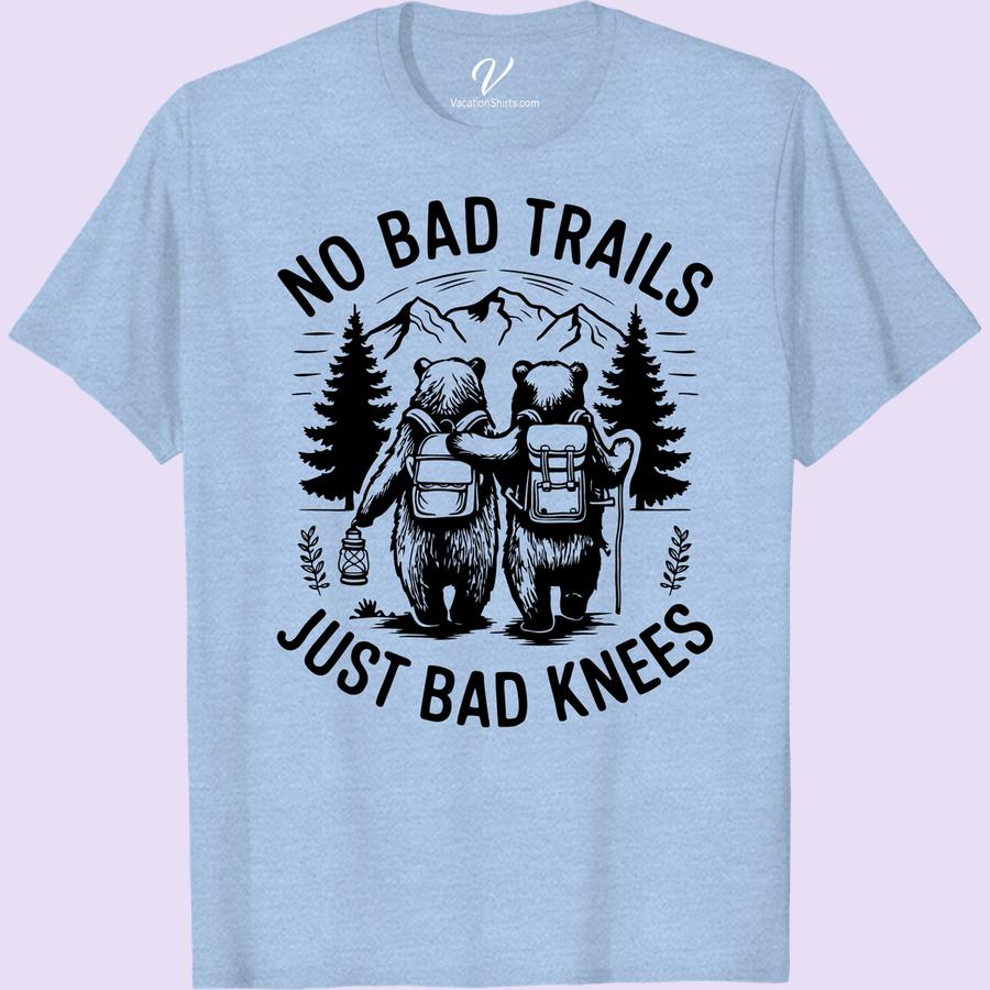 Hiking Bears Adventure T-Shirt - No Bad Trails, Just Bad Knees Embrace the wilderness spirit with our 'Hiking Bears Adventure T-Shirt'! A must-have Vacation Outdoor Clothing that shouts 'No Bad Trails, Just Bad Knees'. This Adventure Graphic Tee seamlessly blends Hiking Style Apparel with the fun of Bear Design Outdoor Shirts. Perfect addition to your outdoor adventure Tees' collection!