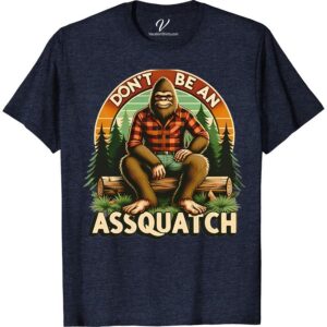 Sasquatch Plaid Tee - Don’t Be An Assquatch Funny Vacation Shirt Unleash your humor with our Funny Sasquatch Tee! This Bigfoot Plaid Vacation Shirt, with its fun Don't Be An Assquatch print, is the perfect comical vacation outfit. Not just your average Assquatch Joke Tee, but a symbol of fun Sasquatch apparel and vacation humor t-shirt rolled into one!